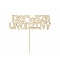 Topper napis na tort na roczek pierwsze urodziny - Grawerowane prezenty i dodatki ślubne