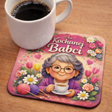 Podkładka pod kubek Dla Kochanej Babci 95x95 mm HDF Prezent Dzień Babci